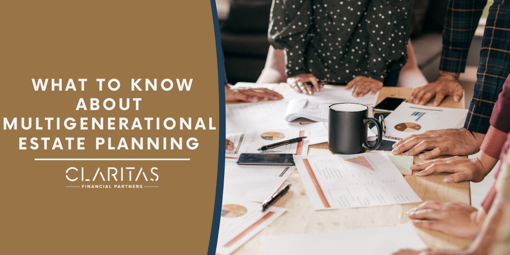 What to Know About Multigenerational Estate Planning
