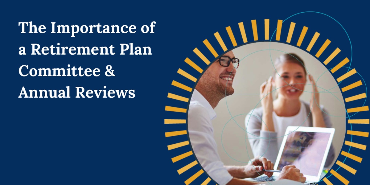 The Importance of a Retirement Plan Committee