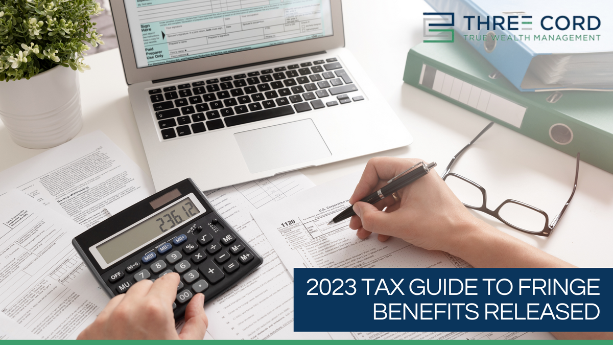 2023 Tax Guide to Fringe Benefits Released