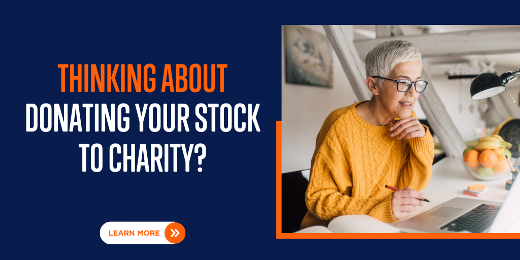 Thinking About Donating Your Stock to Charity?