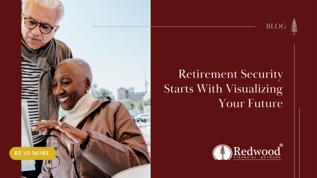 Retirement Security Starts With Visualizing Your Future