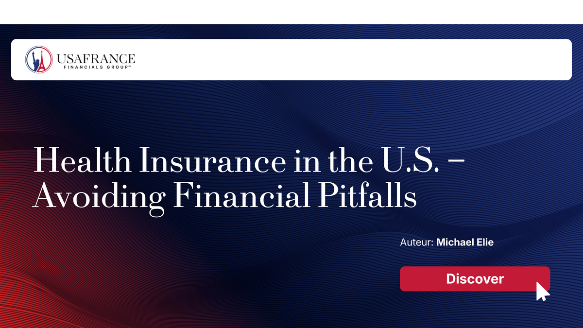 Health Insurance in the U.S. – Avoiding financial pitfalls