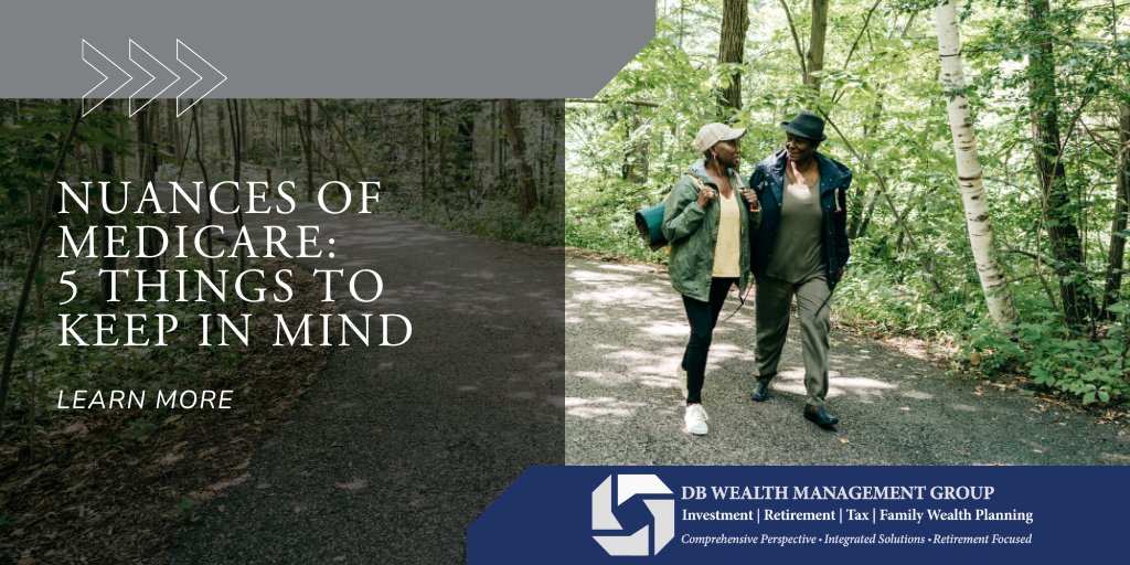 Nuances of Medicare – 5 Things to Keep in Mind