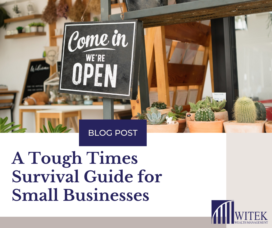 A Tough Times Survival Guide for Small Businesses