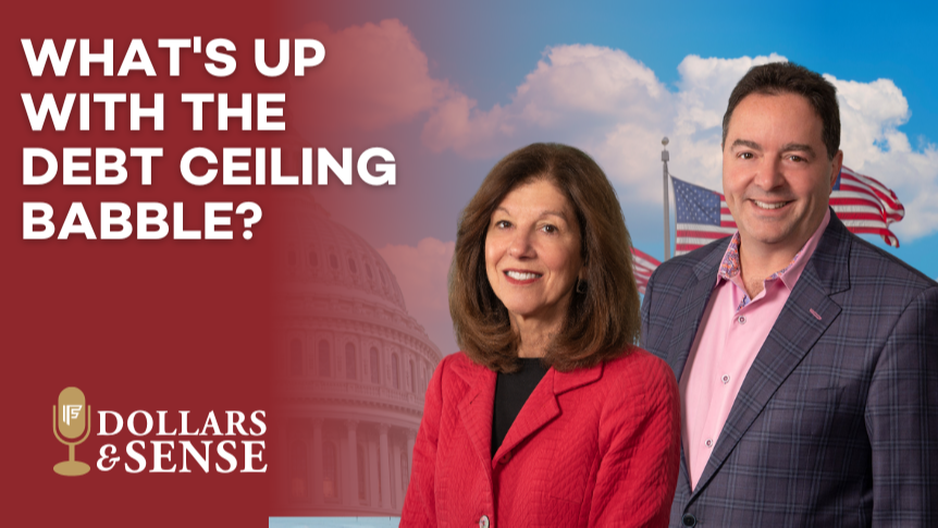 Dollars & Sense: What's Up with the Debt Ceiling Babble?