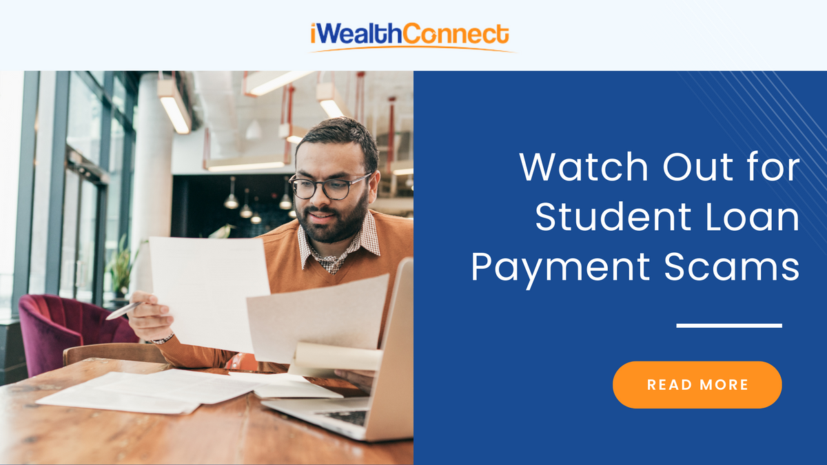 Watch Out for Student Loan Repayment Scams