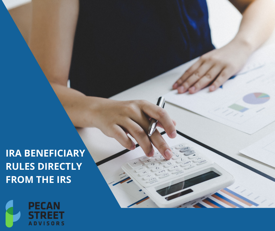 IRA Beneficiary Rules Directly From the IRS