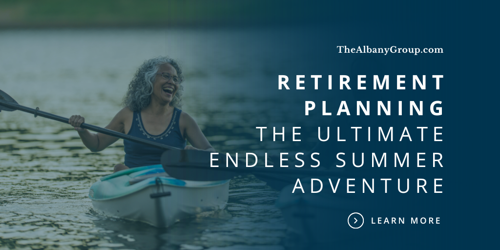 Retirement Planning: The Ultimate Endless Summer Adventure