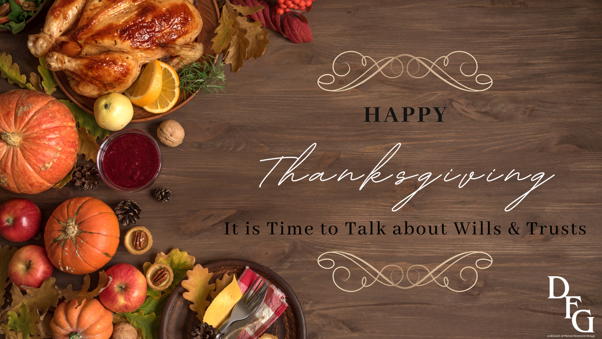 Don't Let Time Gobble Up Your Estate Plan | November is the Perfect Time to Talk Wills & Trusts