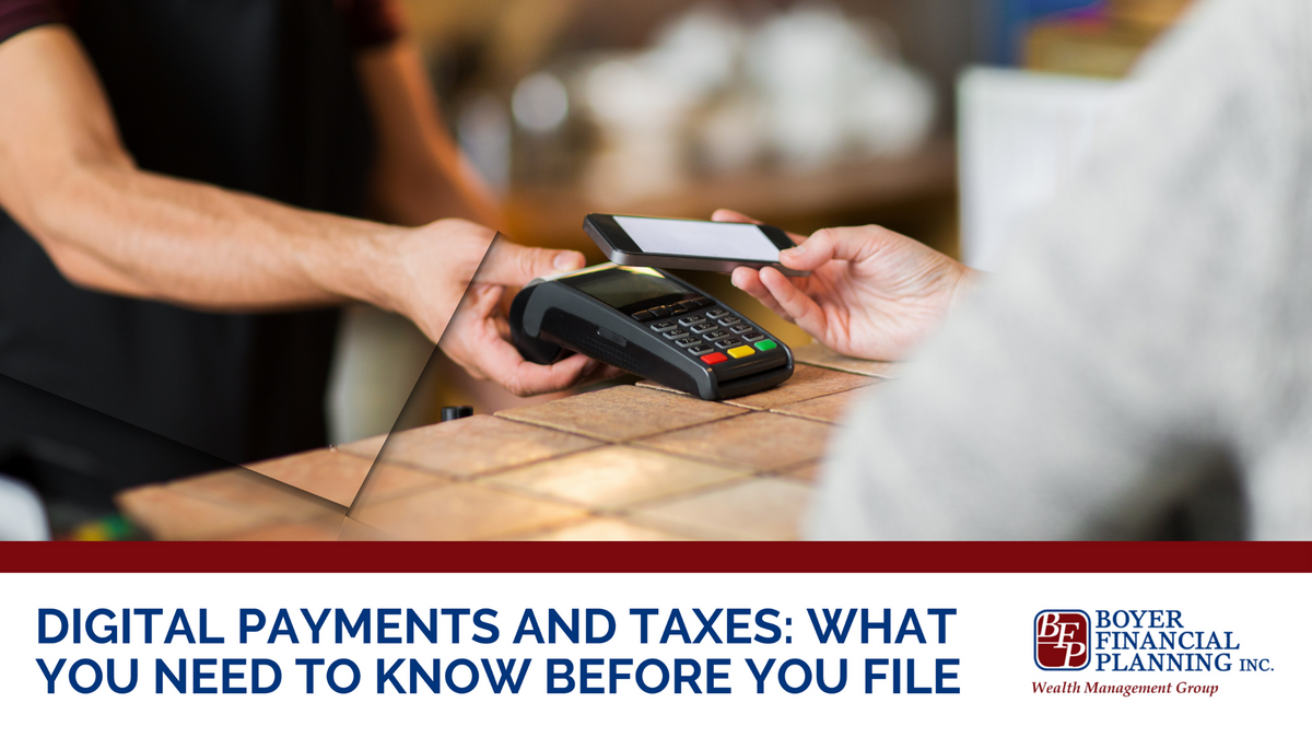 Digital Payments and Taxes: What You Need to Know Before You File