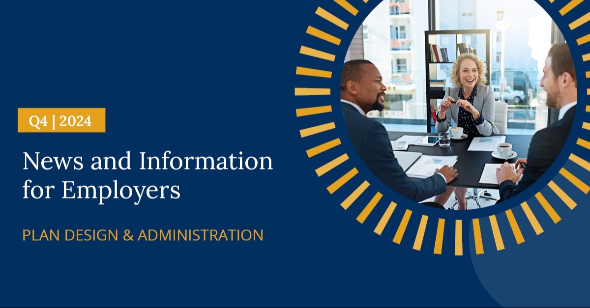 Q4 Newsletter - Plan Design and Administration