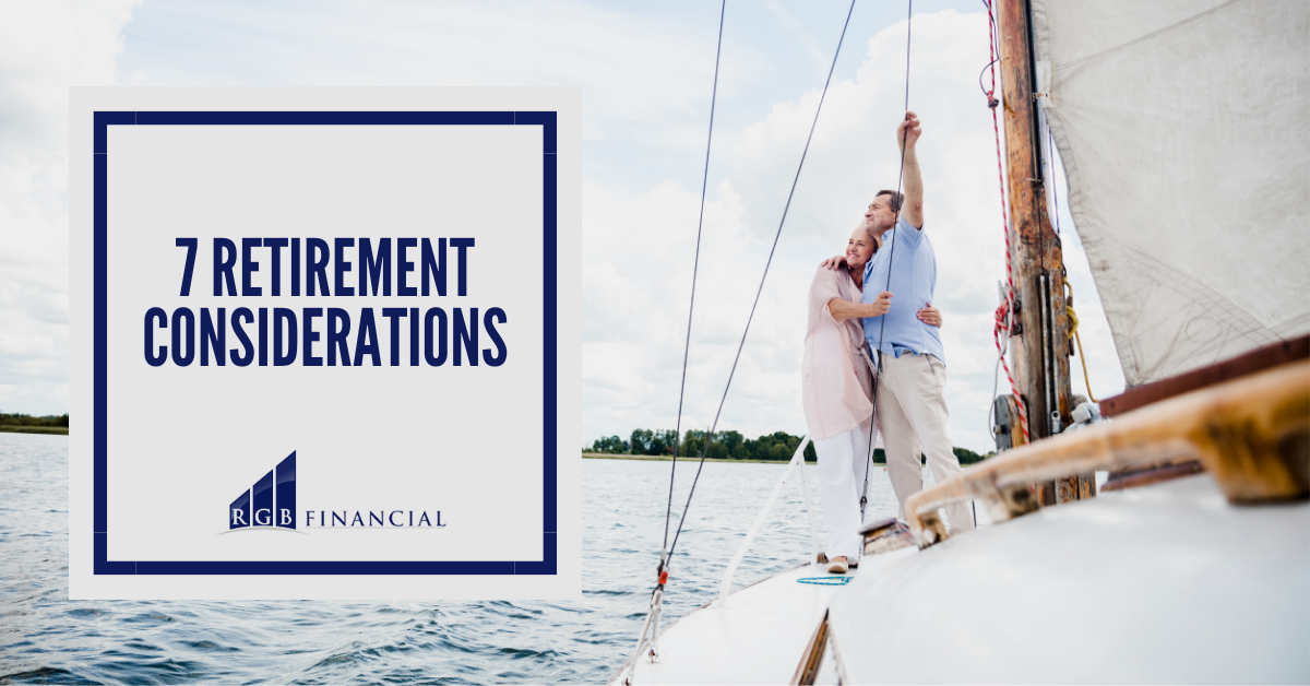 7 Retirement Considerations