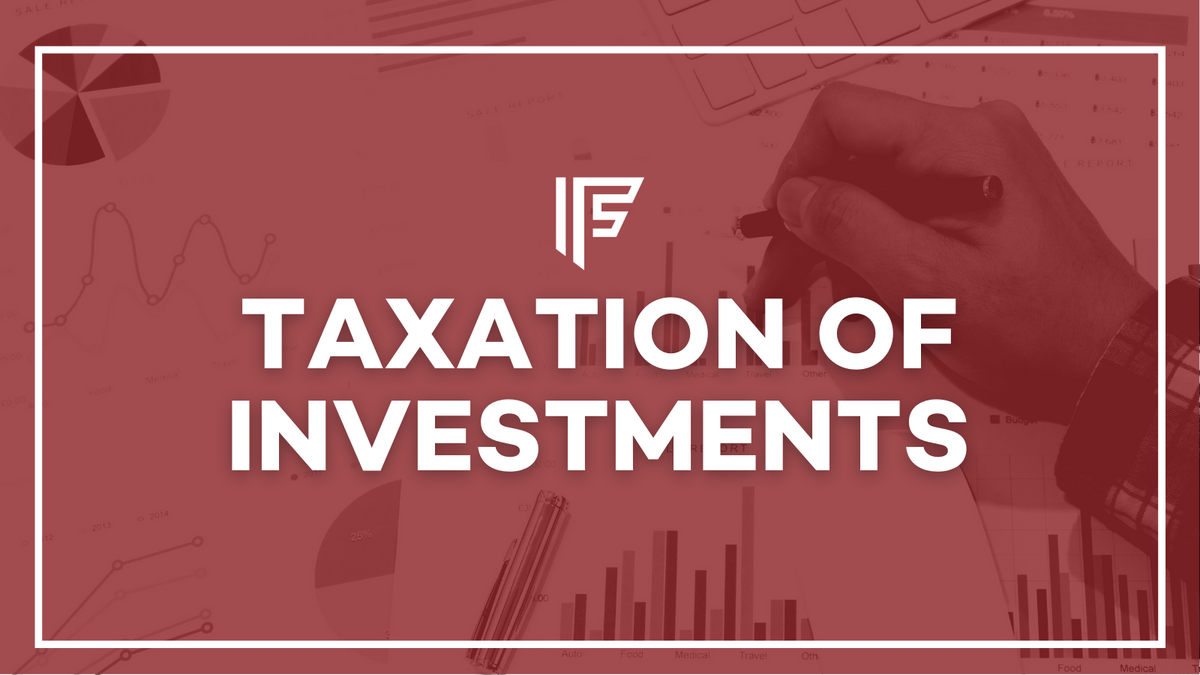 Taxation of Investments