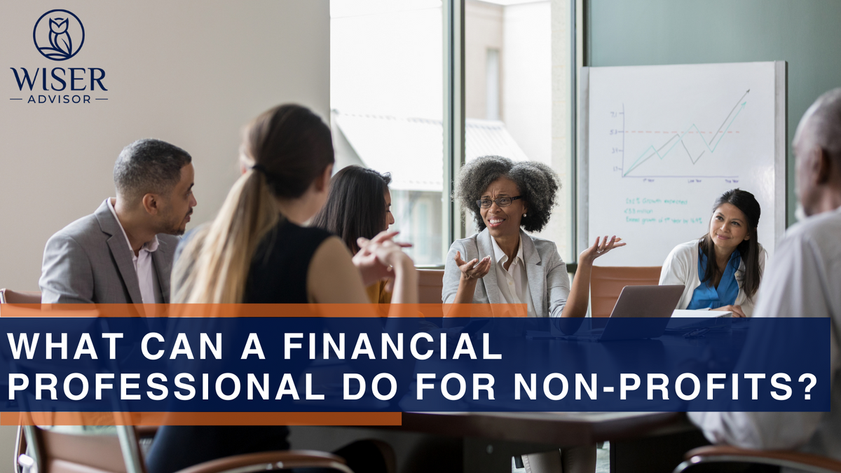 What Can A Financial Professional Do for Non-Profits?