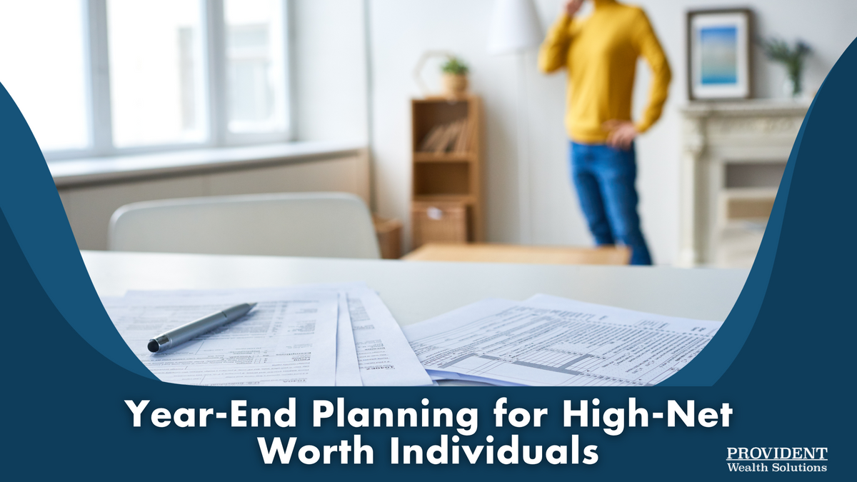 Year-end Tax Planning for High-Net-Worth Individuals
