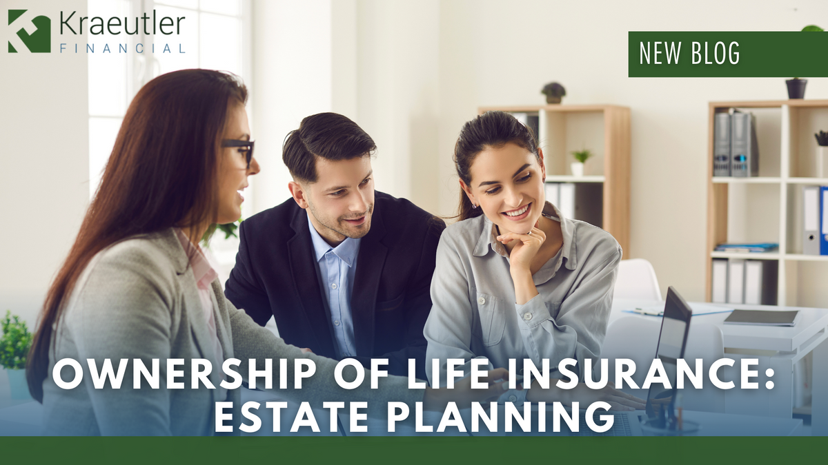 Ownership of Life Insurance: Estate Planning