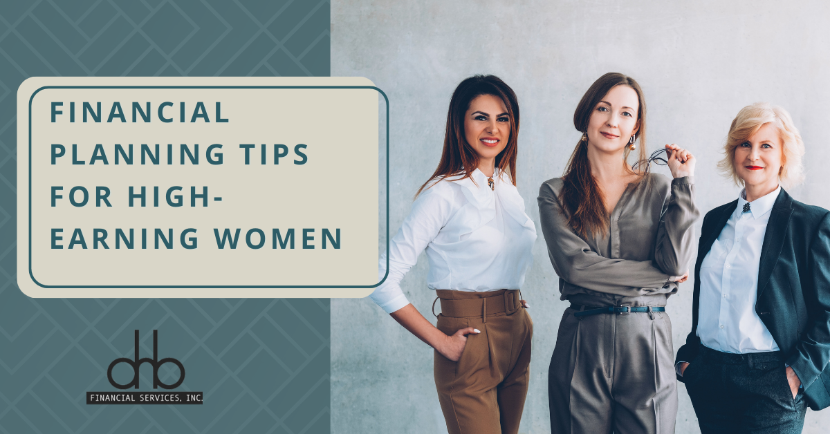 Financial Planning Tips for High-Earning Women