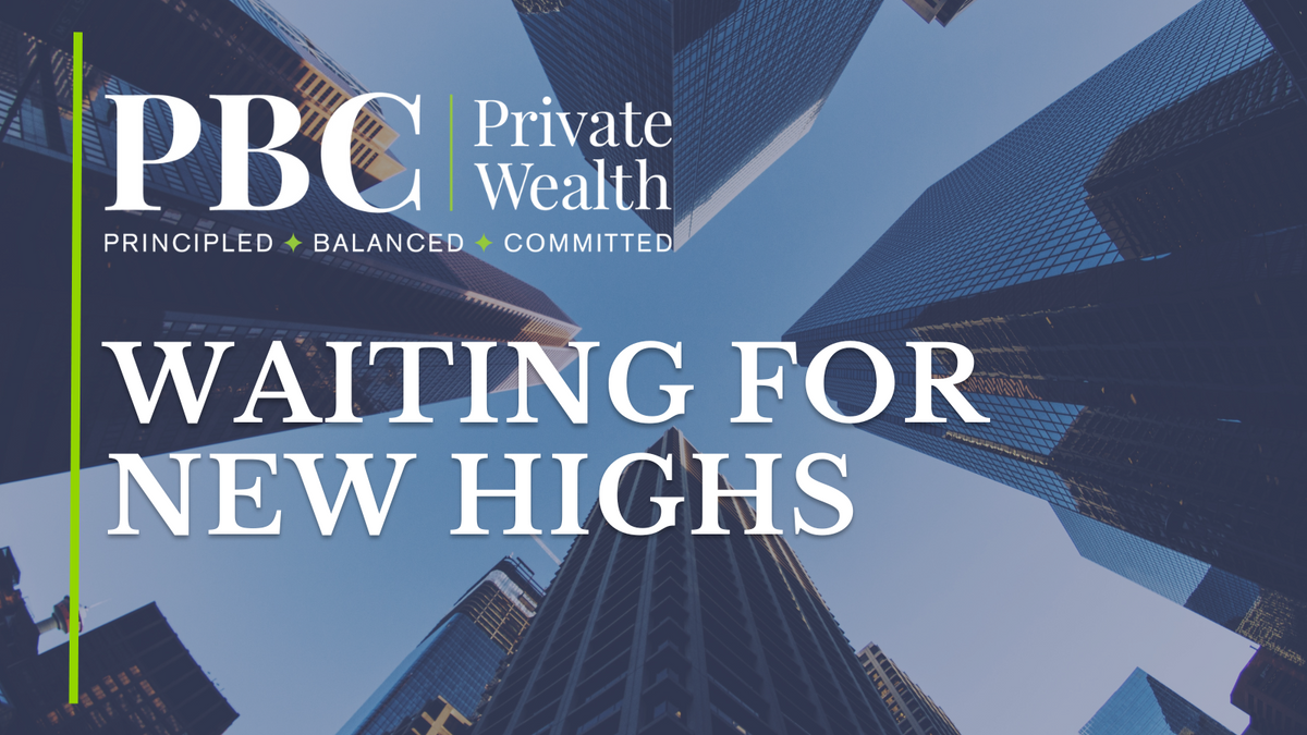 Waiting For New Highs