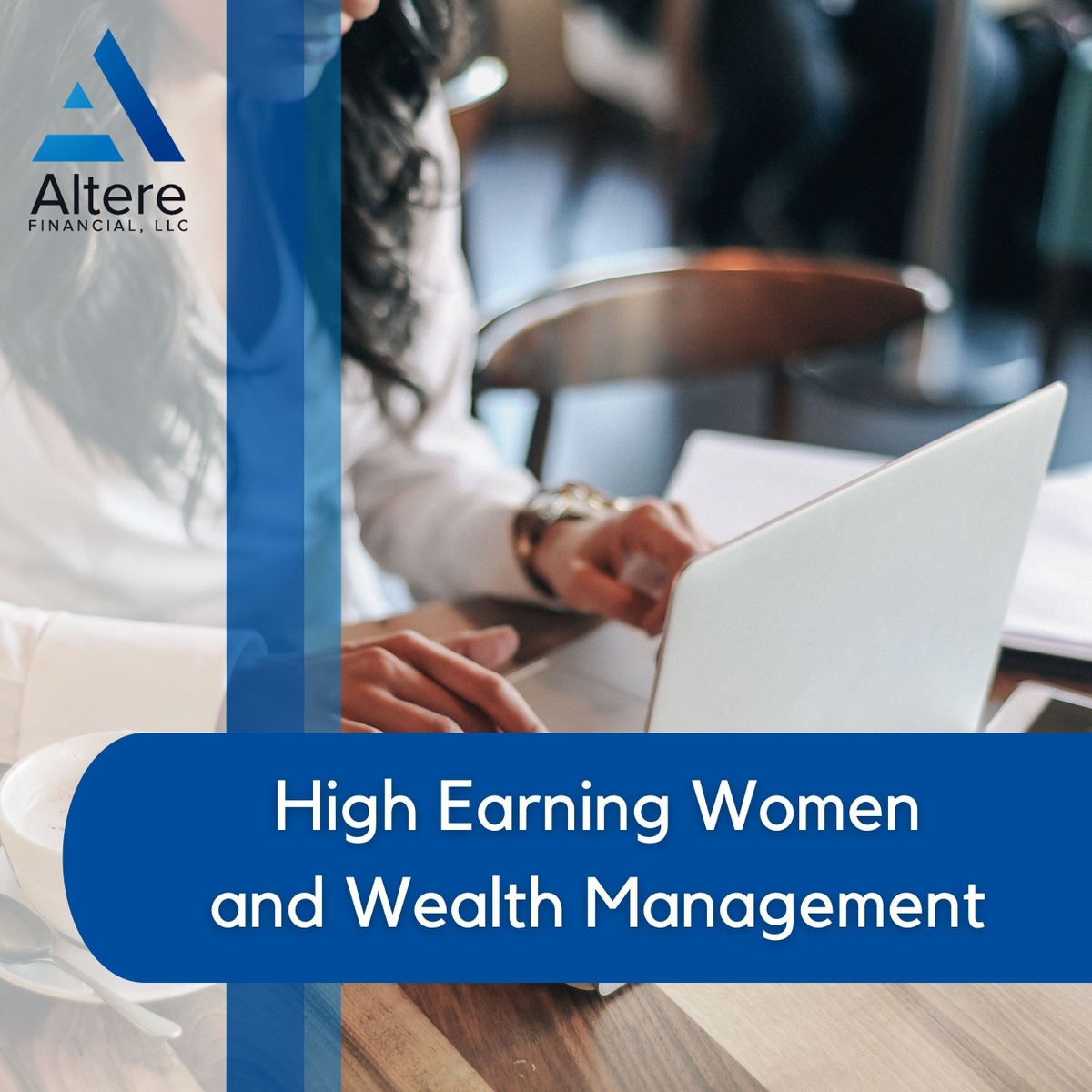 High Earning Women and Wealth Management