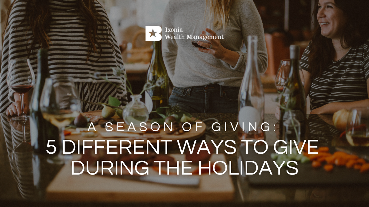 A Season of Giving: 5 Different Ways To Give During the Holidays