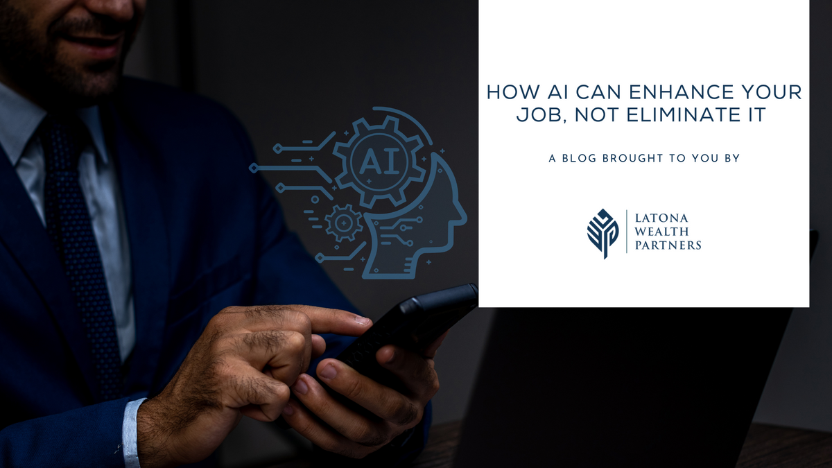 How AI Can Enhance Your Job, Not Eliminate It