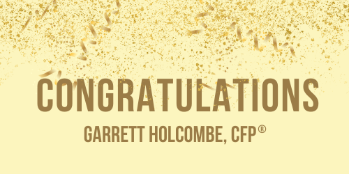 Garrett Holcombe Earns the CFP® Designation