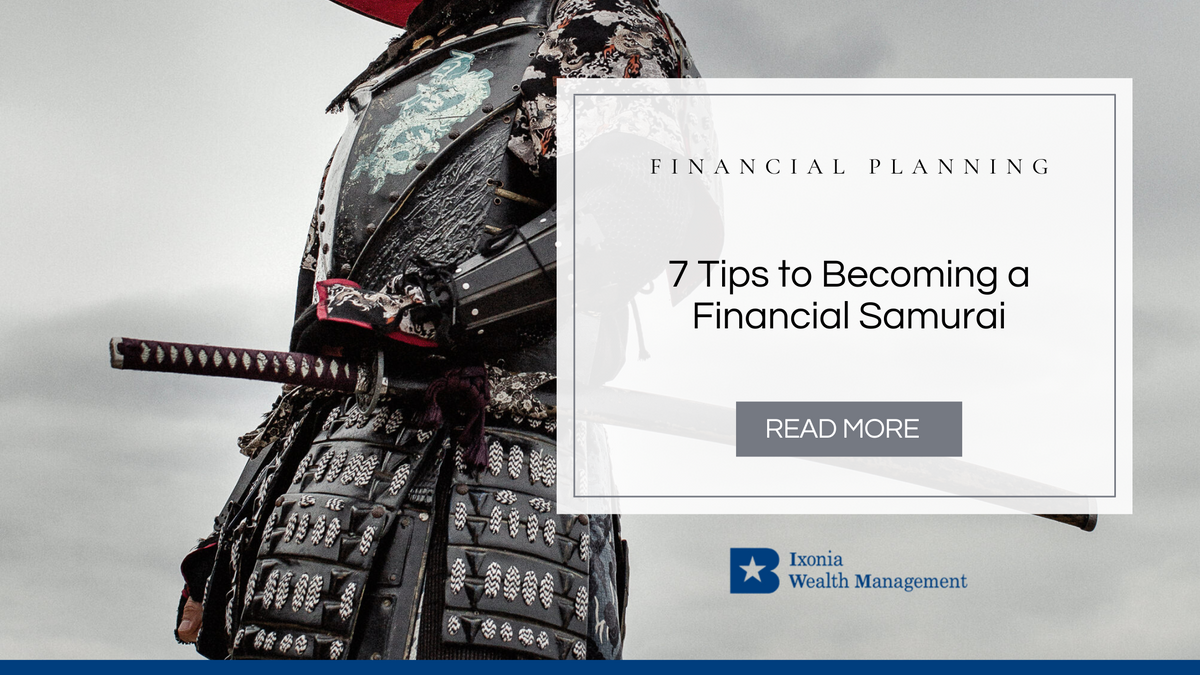 7 Tips to Becoming a Financial Samurai