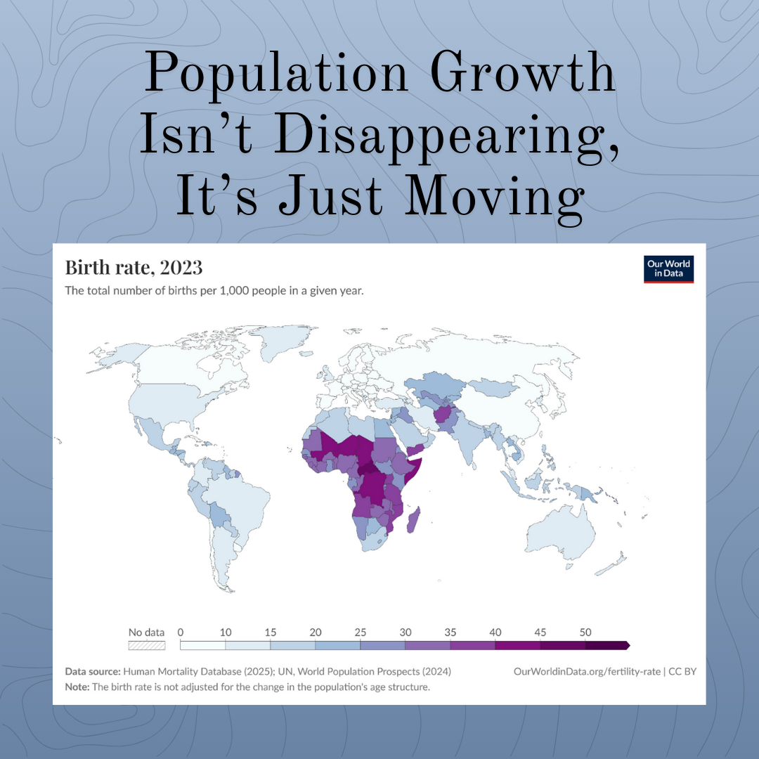 Population Growth Isn’t Disappearing, It’s Just Moving