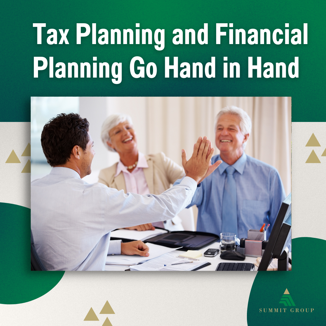 Tax Planning and Financial Planning Go Hand in Hand
