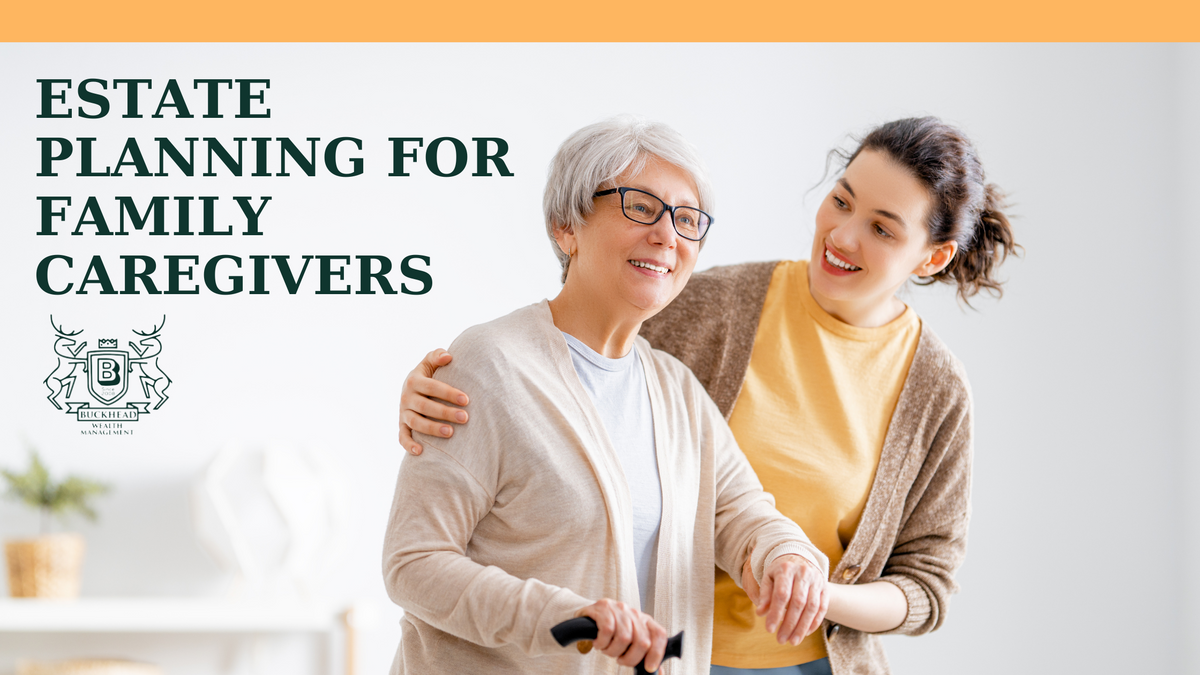 Estate Planning for Family Caregivers