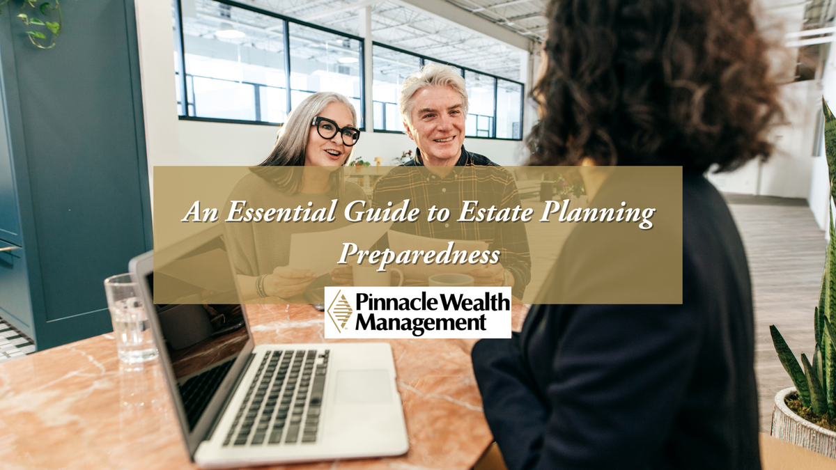 An Essential Guide to Estate Planning Preparedness