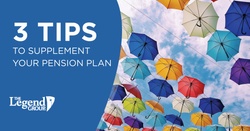 3 Tips on How to Supplement your Pension Plan