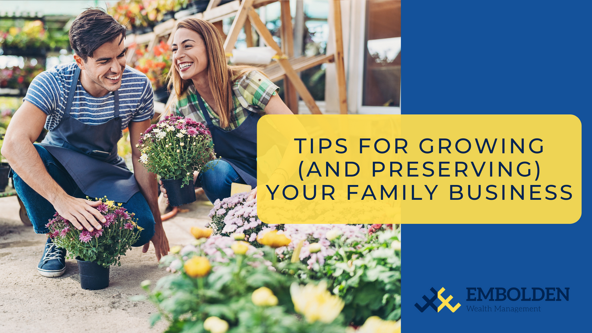 Tips for Growing (and Preserving) Your Family Business
