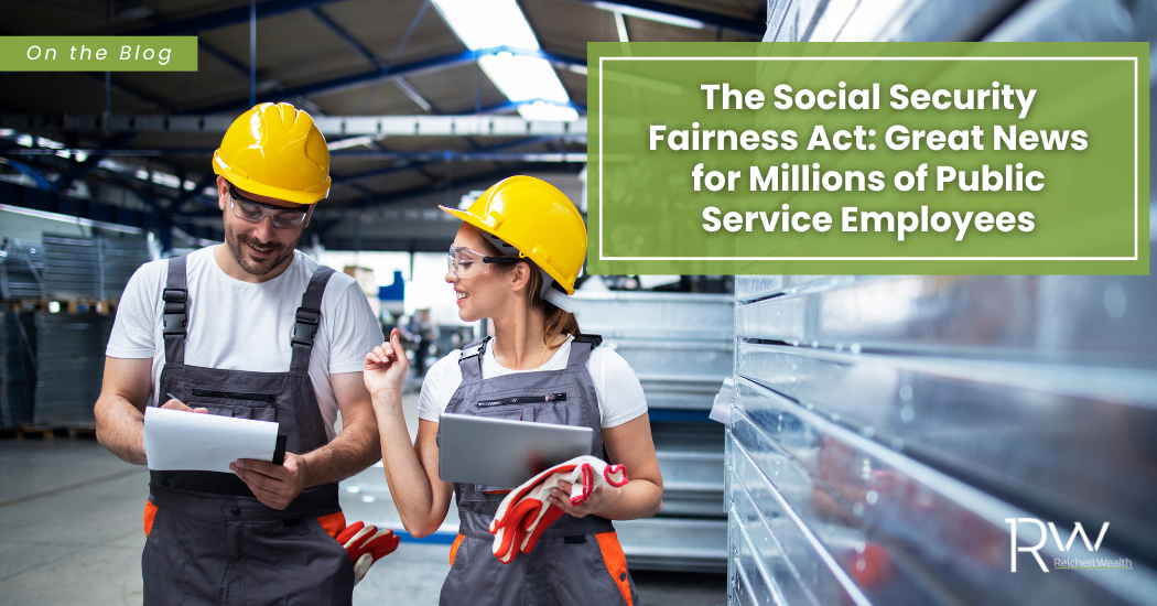 The Social Security Fairness Act: Great News for Millions of Public Service Employees