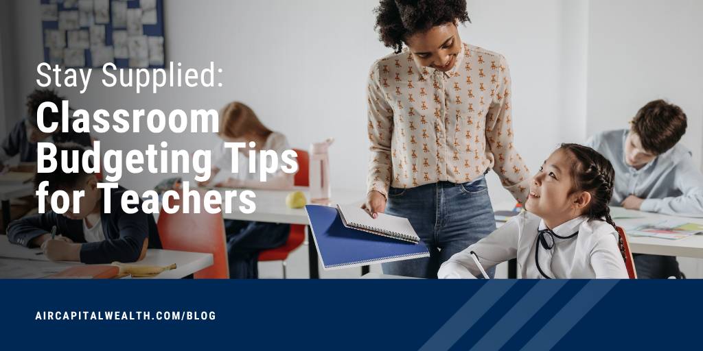 Stay Supplied – Classroom Budgeting Tips for Teachers