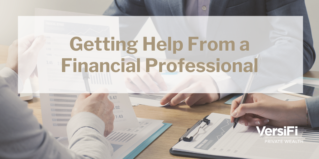 Getting Help From a Financial Professional