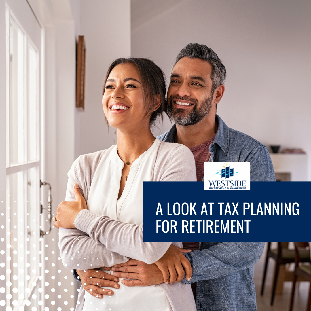 A Look at Tax Planning for Retirement