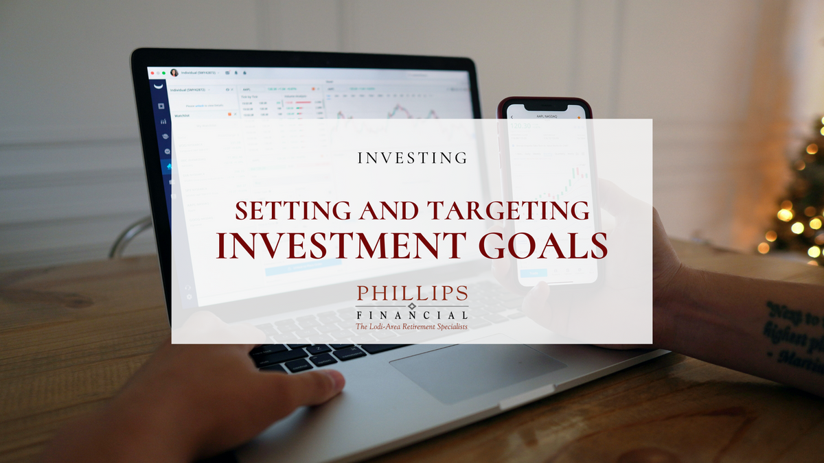 Setting and Targeting Investment Goals