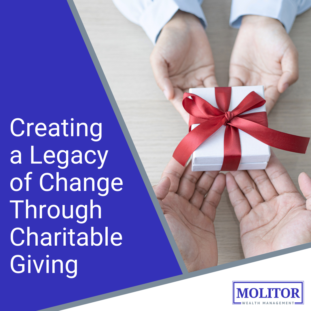 Creating a Legacy of Change through Charitable Giving