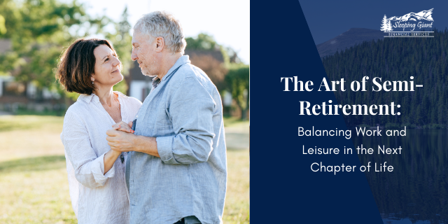 The Art of Semi-Retirement: Balancing Work and Leisure in the Next Chapter of Life