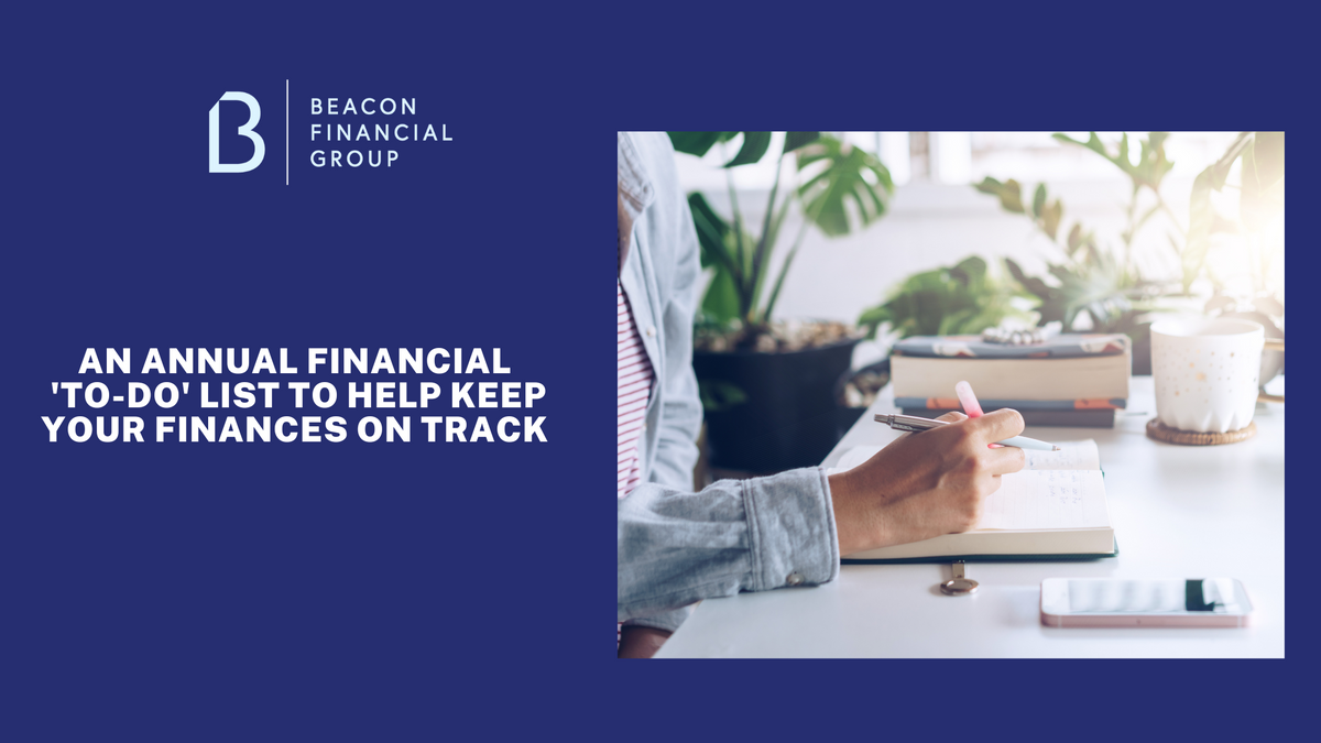 An Annual Financial 'To-Do' List to Help Keep Your Finances on Track