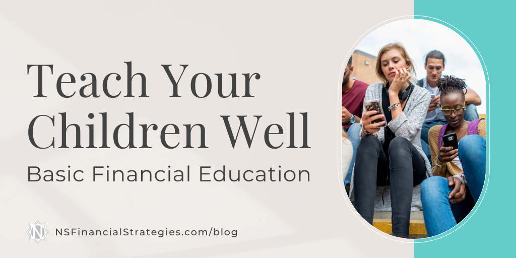 Teach Your Children Well: Basic Financial Education
