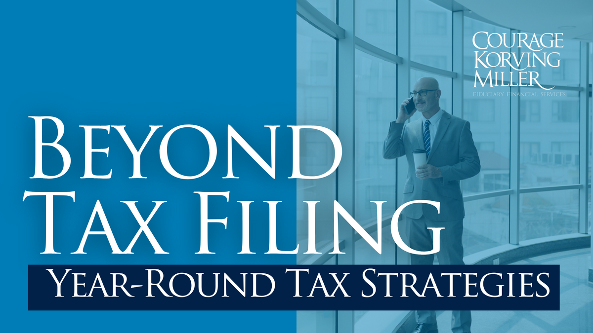 Beyond Tax Filing: Year-Round Tax Strategies