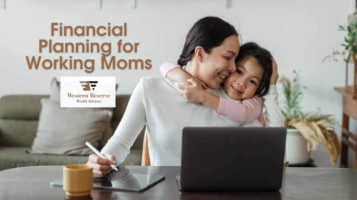 Financial Planning for Working Moms