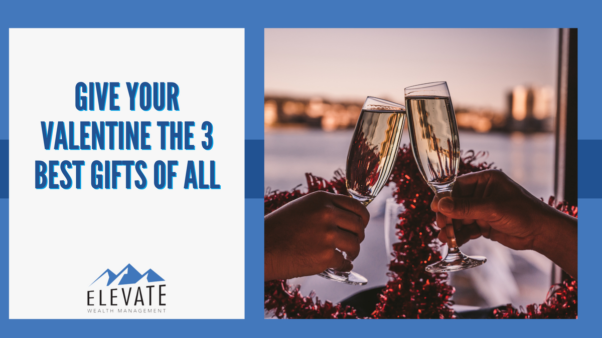 Give Your Valentine the 3 Best Gifts of All