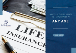 Why Life Insurance Is Important at Any Age