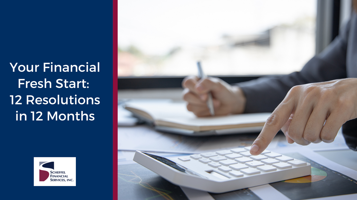Your Financial Fresh Start: 12 Resolutions in 12 Months