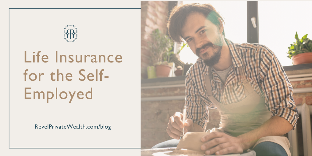 Life Insurance for the Self-Employed