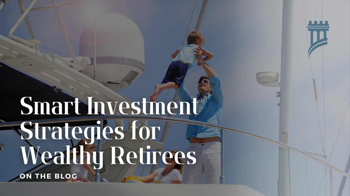 Smart Investing After Retirement: Strategies to Preserve and Manage Wealth