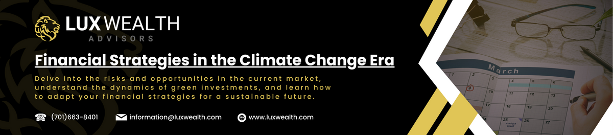 Financial Strategies in the Climate Change Era: Risks and Opportunities Unveiled